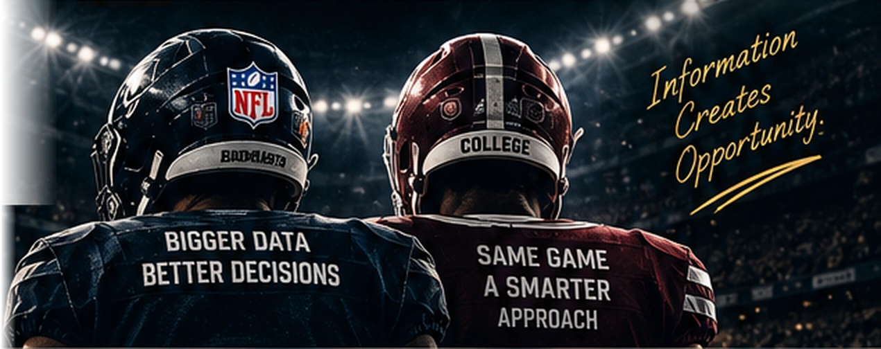 Professional and college football players beneath stadium lights. Bigger data, better decisions. Same game, a smarter approach. Information creates opportunity.